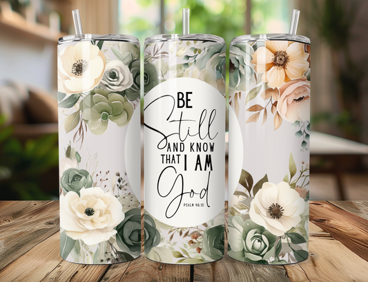 Be Still and Know that I am God