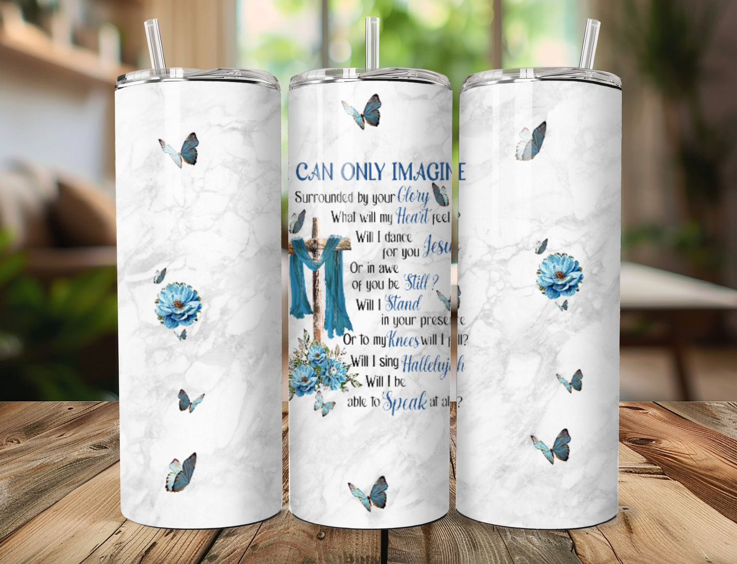 I Can Only Imagine Tumbler