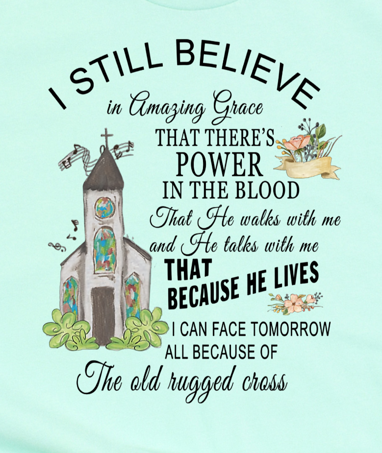 I Still Believe in Amazing Grace