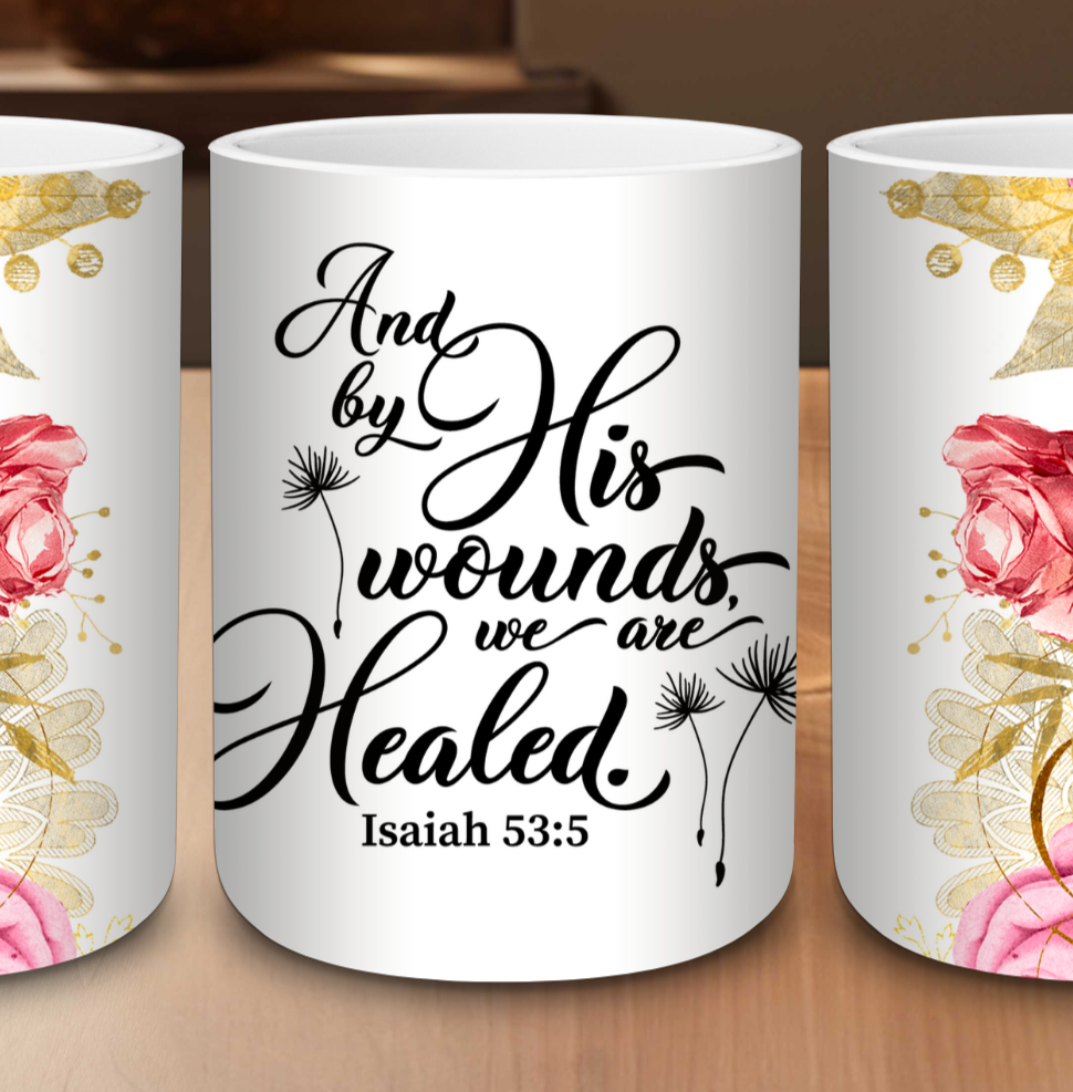 By His Wound We Are Healed