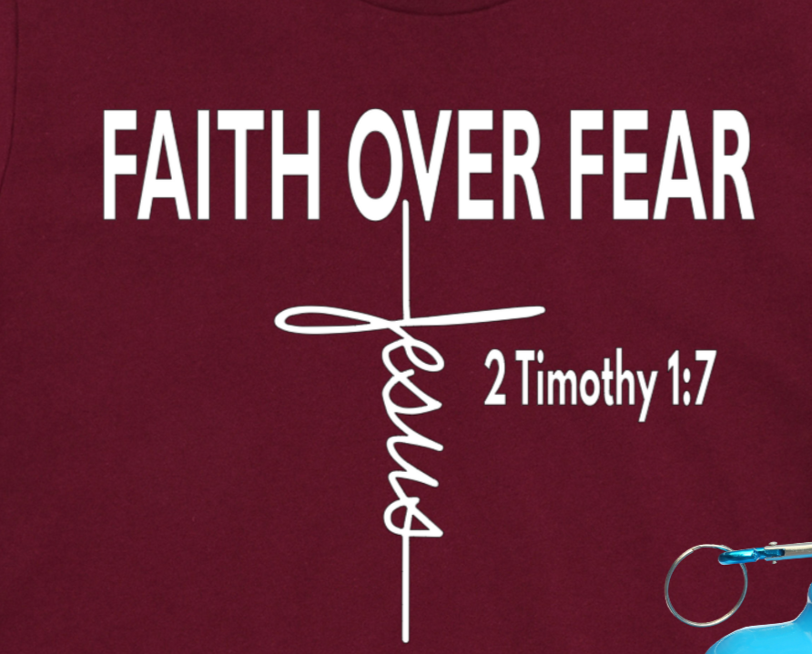 Faith Over Fear - Jesus