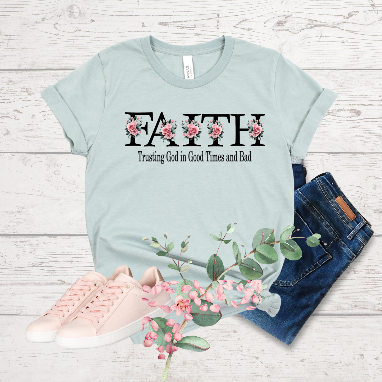 Faith - Trusting God in Good Times and Bad