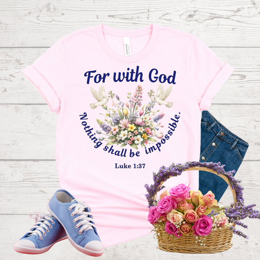 For With God Nothing Shall Be Impossible