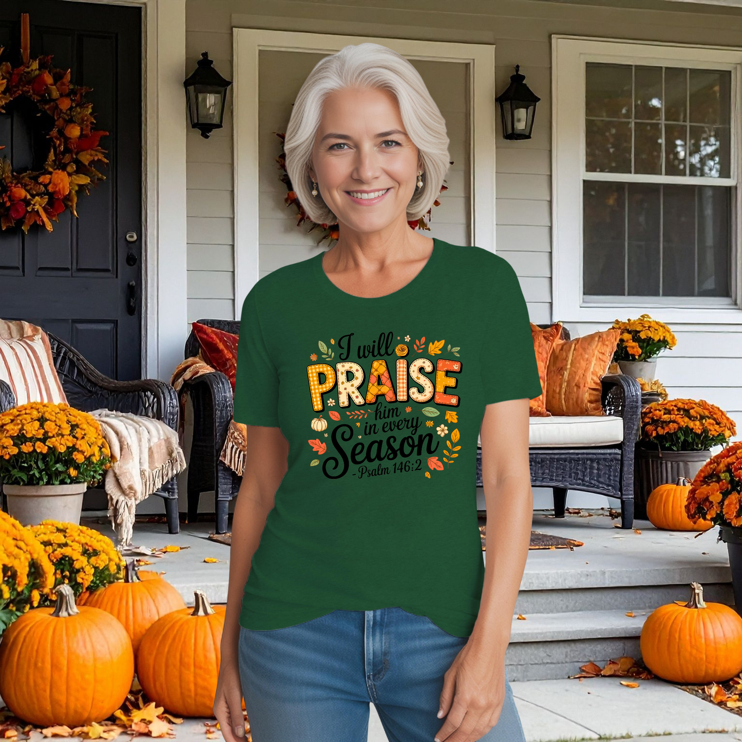 I Will Praise Him in Every Season